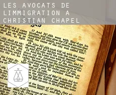 Les avocats de l'immigration à  Christian Chapel