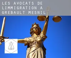 Les avocats de l'immigration à  Grébault-Mesnil