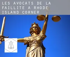 Les avocats de la faillite à  Rhode Island Corner