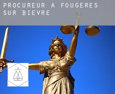 Procureur à Fougères-sur-Bièvre