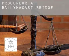 Procureur à Ballymacart Bridge