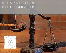 Séparation à  Villesauveix