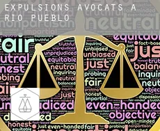 Expulsions avocats à  Rio Pueblo