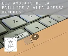 Les avocats de la faillite à  Alta Sierra Ranches