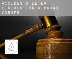 Accidents de la circulation à  Brown Corner