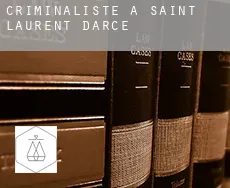 Criminaliste à  Saint-Laurent-d'Arce
