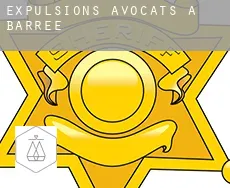 Expulsions avocats à  Barree