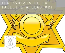 Les avocats de la faillite à  Beaufort