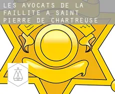 Les avocats de la faillite à  Saint-Pierre-de-Chartreuse