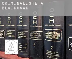 Criminaliste à Blackhawk