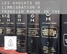 Les avocats de l'immigration à  Franklin Manor-on-the-Bay