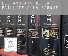 Les avocats de la faillite à  La Barque