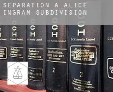 Séparation à  Alice Ingram Subdivision