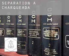Séparation à  Charqueada