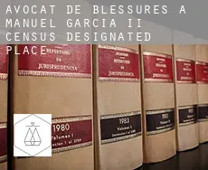 Avocat de blessures à Manuel Garcia II