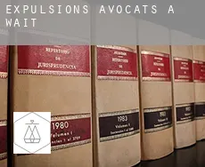 Expulsions avocats à Wait