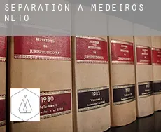 Séparation à  Medeiros Neto