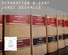 Séparation à  Sant Jordi Desvalls