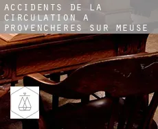 Accidents de la circulation à  Provenchères-sur-Meuse