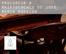 Procureur à Mazatecochco de Jose Maria Morelos