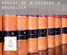 Avocat de blessures à  Bachelder