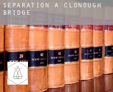Séparation à Clonough Bridge