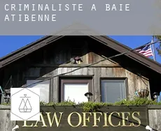 Criminaliste à  Baie-Atibenne
