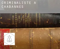 Criminaliste à  Chabannes