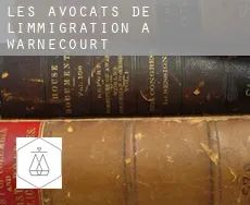 Les avocats de l'immigration à Warnécourt