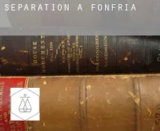 Séparation à  Fonfría