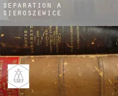 Séparation à  Sieroszewice