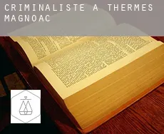 Criminaliste à  Thermes-Magnoac