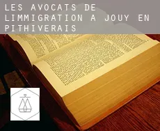 Les avocats de l'immigration à  Jouy-en-Pithiverais
