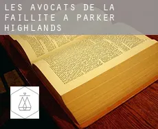 Les avocats de la faillite à  Parker Highlands