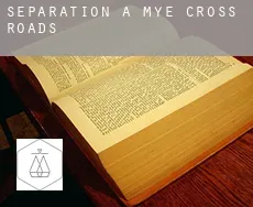 Séparation à  Mye Cross Roads