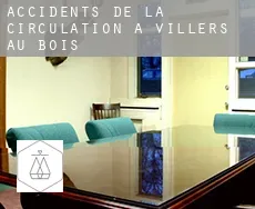 Accidents de la circulation à  Villers-au-Bois