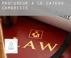 Procureur à  Le Cateau-Cambrésis