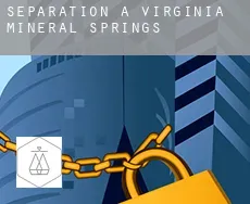 Séparation à  Virginia Mineral Springs