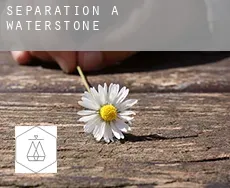 Séparation à  Waterstone