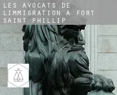 Les avocats de l'immigration à Fort Saint Phillip