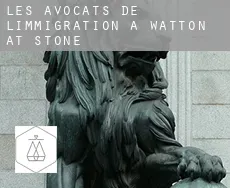 Les avocats de l'immigration à  Watton at Stone