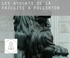 Les avocats de la faillite à  Fullerton