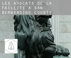 Les avocats de la faillite à  San Bernardino