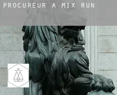 Procureur à Mix Run