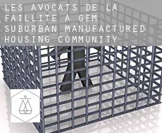 Les avocats de la faillite à  Gem Suburban Manufactured Housing Community