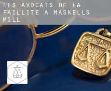 Les avocats de la faillite à  Maskells Mill