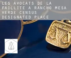 Les avocats de la faillite à  Rancho Mesa Verde