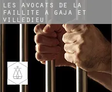 Les avocats de la faillite à Gaja-et-Villedieu