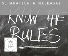Séparation à  Machagai