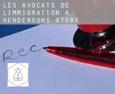 Les avocats de l'immigration à Hendersons Store